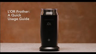 LOR Milk Frother A Quick Usage Guide [upl. by Swor357]