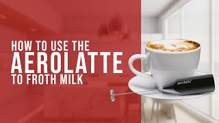 How To Use the AeroLatte To Froth Milk [upl. by Zipnick]