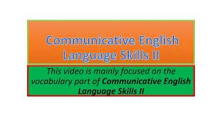 Communicative English Language Skills II vocabulary part one [upl. by Yeltneb]