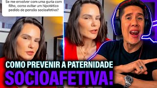 Como Se Prevenir Da Paternidade Socioafetiva E Pensão Socioafetiva [upl. by Kreiner]