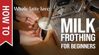 How To Milk Frothing for Beginners 5 Tips [upl. by Aym]